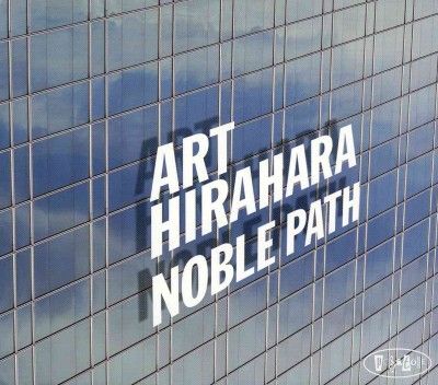 Art Hirahara - Noble Path (CD)