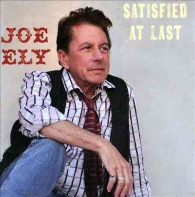 Joe Ely - Satisfied At Last (CD)