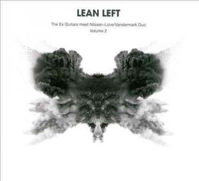 Lean Left - Ex Guitars Meet Nilssen Love/v V2 (CD)