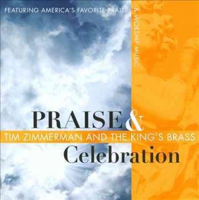 Tim Zimmerman - Praise &amp; Celebration (CD)