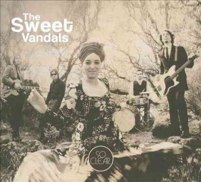 Sweet Vandals - So Clear (CD)