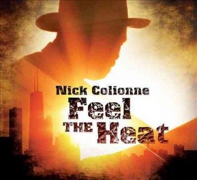 Nick Colionne - Feel The Heat (CD)