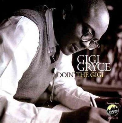 Gigi Gryce - Doin The Gigi (CD)