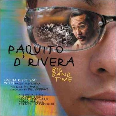 Paquito D'rivera - Big Band Time (CD)