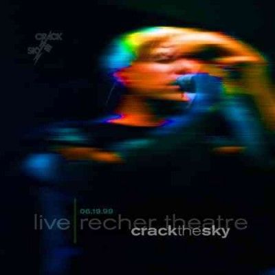 Crack The Sky - Live: Recher Theatre 06 19 99 Crack Th (CD)
