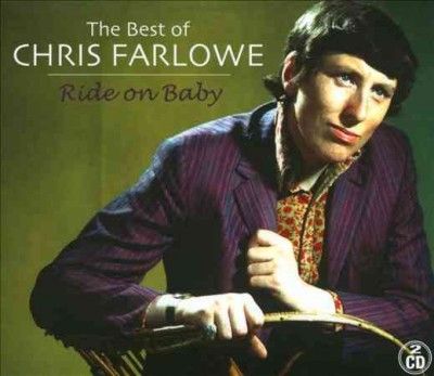 Chris Farlowe - Ride On Baby: Best Of Chris Farlowe (CD)