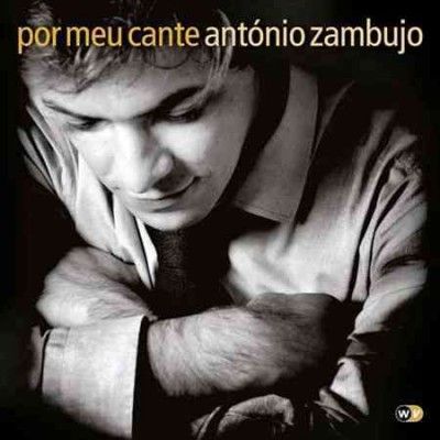 Antonio Zambujo - Por Meu Cante (CD)