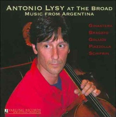 Antonio Lysy - Antonio Lysy At The Broad: Music From (CD)
