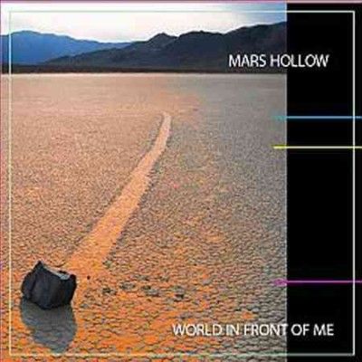 Mars Hollow - World In Front Of Me (CD)