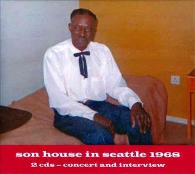 Son House - Son House In Seattle 1968 (CD)