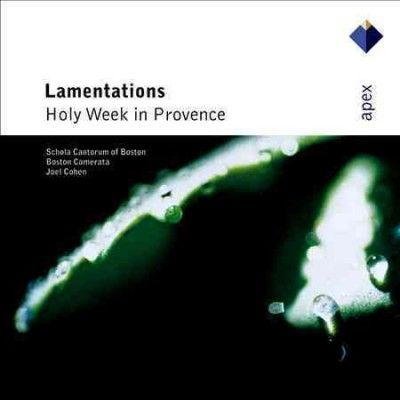 Boston Camerata - Lamentations: Holy Week In Provence (CD)