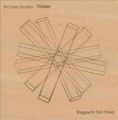 Slagwerk Den Haag - Gordon: Timber (limited Edition) (CD)