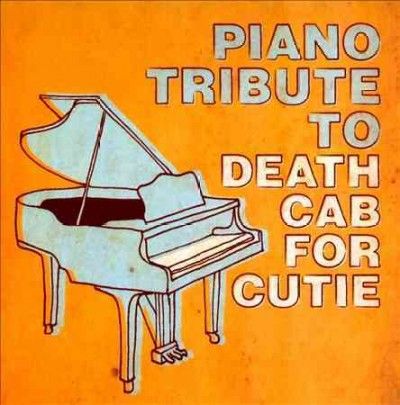 Piano Tribute to Death Cab for Cutie - (Import CD)