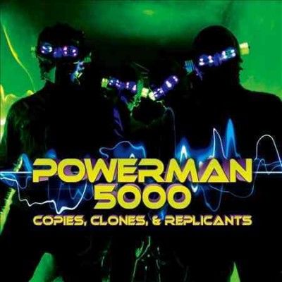 Powerman 5000 - Copies Clones &amp; Replicants (CD)