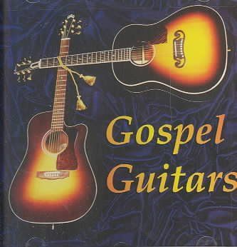 Gospel Guitars - Gospel Guitars (CD)