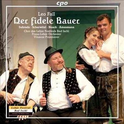 Chor Des Lehar Festi - Fall: Der Fidele Bauer (CD)