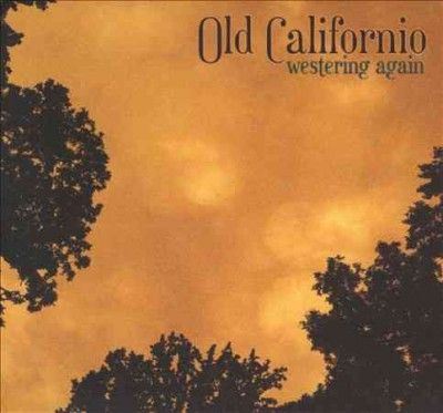 Old Californio - Westering Again (CD)