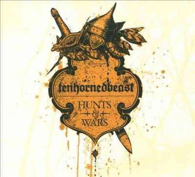 Tenhornedbeast - Hunts &amp; Wars (CD)