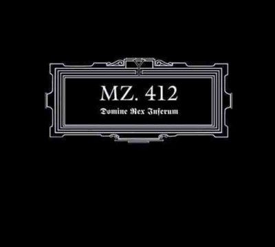 Mz.412 - Domine Rex Inferum (CD)