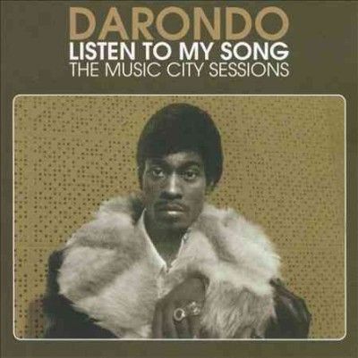 Darondo - Listen To My Song: Music City Sessions (CD)