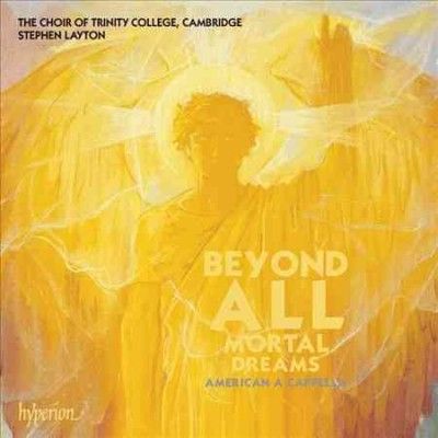 Choir Of Trinity Col - Beyond All Mortal Dreams (CD)