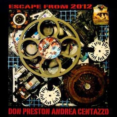 Don Preston - Escape From 2012 (CD)