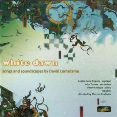 David Lumsdaine - White Dawn: Music By David Lumsdaine (CD)