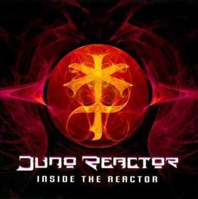 Juno Reactor - Inside The Reactor (CD)