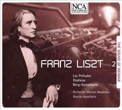 Orchester Wiener Aka - Liszt: Sound Of Weimar Vol 2 Les Prelu (CD)