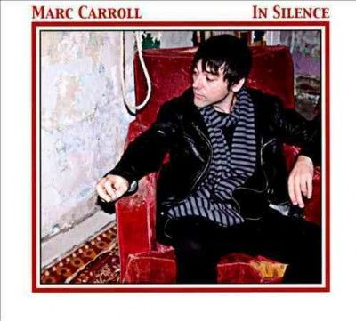 Marc Carroll - In Silence (CD)