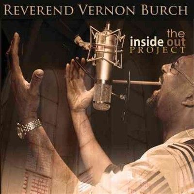 Vernon Revere Burch - Inside Out Project (CD)