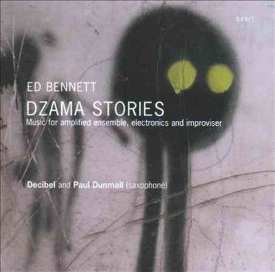 Decibel Ensemble - Bennett: Dzama Stories (CD)