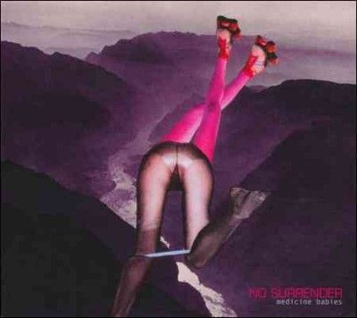 No Surrender - Medicine Babies (CD)