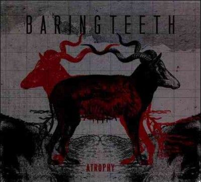 Baring Teeth - Atrophy (CD)