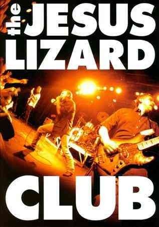 Jesus Lizard: Club(DVD)