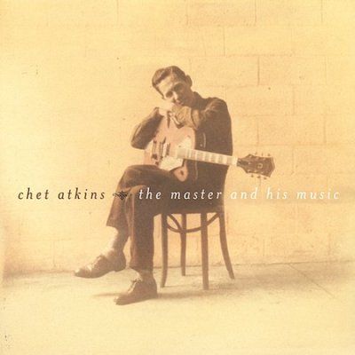 Chet Atkins - Master And His Music (CD)