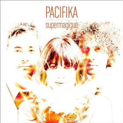 Pacifka - Supermagique (CD)