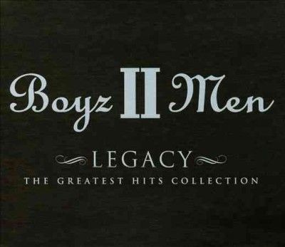 Boyz Ii Men - Legacy: Greatest Hits Collection (CD)