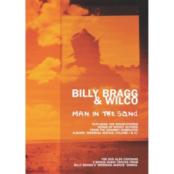 Billy Bragg and Wilco: Man in the Sand(DVD)