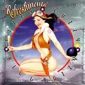 Refreshments - Fizzy Fuzzy Big &amp; Buzzy (CD)