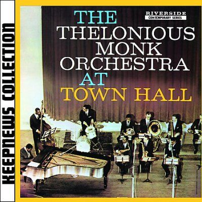 Thelonious Monk - Thelonious Monk Orchestra At Town Hal (CD)