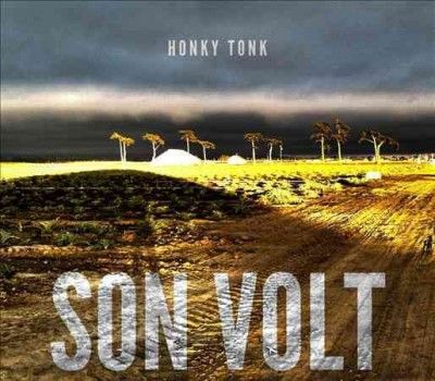 Son Volt - Honky Tonk (CD)