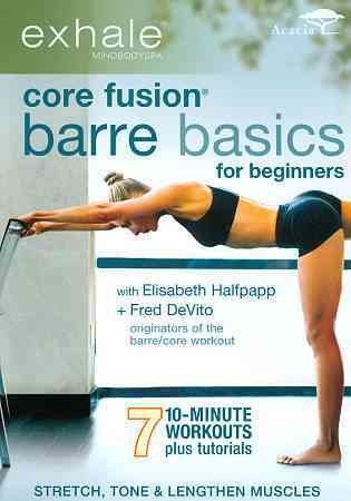 Fred Devito - Exhale: Core Fusion Barre Basics For B (DVD)
