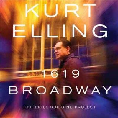 Kurt Elling - 1619 Broadway: Brill Building Project (CD)