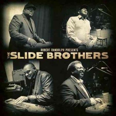 Slide Brothers - Robert Randolph Pres: Slide Brothers (CD)