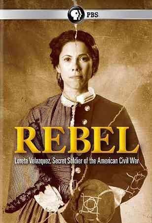 Rebel: Loreta Velazquez Secret Soldier (DVD)