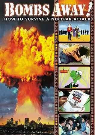 Bombs Away How to Survive a Nuclear a - (Region 1 Import DVD)