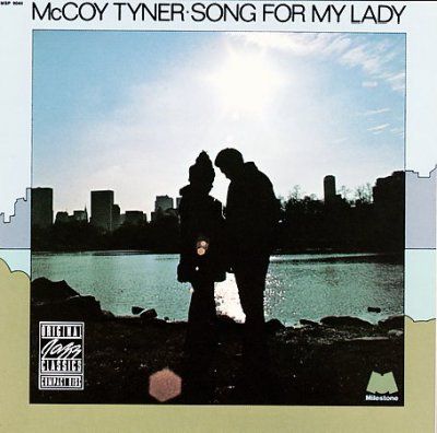 Mccoy Tyner - Song For My Lady (CD)