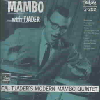 Cal Tjader / Modern Mambo Quintet - Mambo With Cal Tjader (CD)