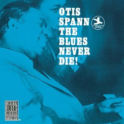 Otis Spann - Blues Never Die (CD)